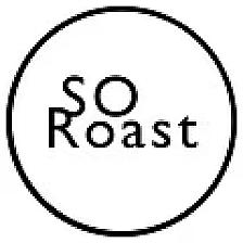 SORoast